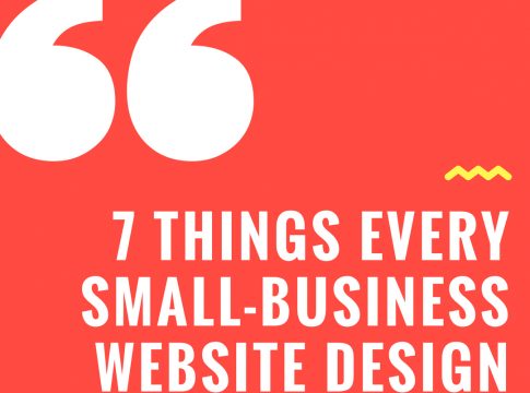 7 Things Every Small-Business Website Design Needs