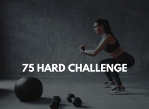 75 hard challenge