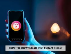 How to Download Instagram Reels?